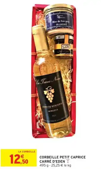 Intermarché Corbeille petit caprice carré d'eden offre