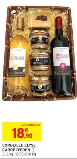 Intermarché Corbeille elyse carré d'eden offre
