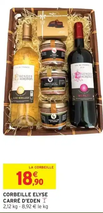 Intermarché Corbeille elyse carré d'eden offre