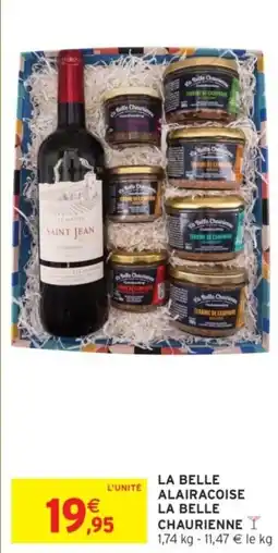 Intermarché La belle alairacoise la belle chaurienne offre