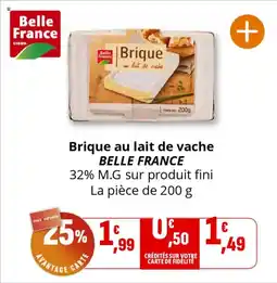 Coccinelle Supermarché BELLE FRANCE Brique au lait de vache offre