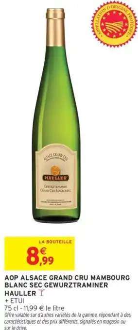 Intermarché Aop alsace grand cru mambourg blanc sec gewurztraminer hauller offre