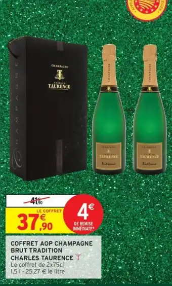 Intermarché Coffret aop champagne brut tradition charles taurence offre