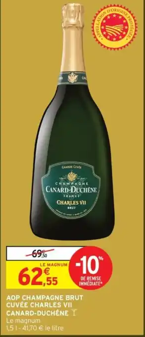 Intermarché Aop champagne brut cuvée charles vii canard-duchêne offre