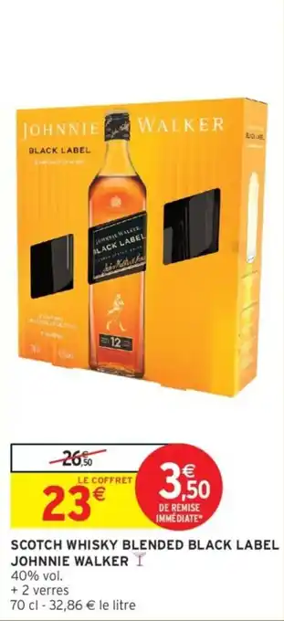 Intermarché Scotch whisky blended black label johnnie walker offre