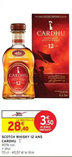 Intermarché Scotch whisky 12 ans cardhu offre