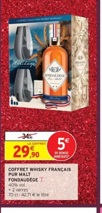 Intermarché Coffret whisky français pur malt fondaudege offre