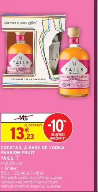 Intermarché Cocktail à base de vodka passion fruit tails offre