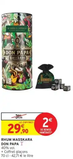 Intermarché Rhum masskara don papa DE REMISE IMMEDIATE offre