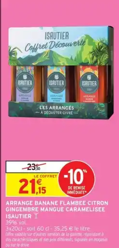 Intermarché Arrange banane flambee citron gingembre mangue caramelisee isautier offre