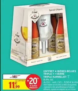Intermarché Coffret 4 bières belges triple + 1 verre triple karmeliet offre