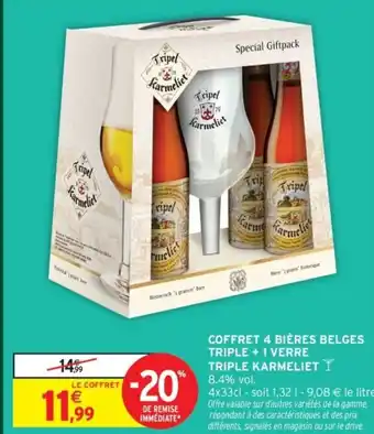 Intermarché Coffret 4 bières belges triple + 1 verre triple karmeliet offre