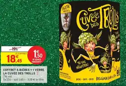 Intermarché Coffret 5 bières + 1 verre la cuvée des trolls offre