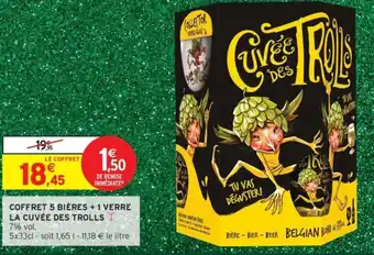 Intermarché Coffret 5 bières + 1 verre la cuvée des trolls offre