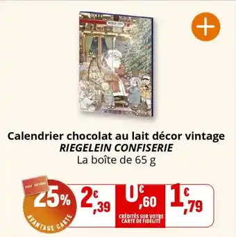 Coccinelle Supermarché RIEGELEIN CONFISERIE Calendrier chocolat au lait décor vintage offre