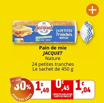 Coccinelle Supermarché JACQUET Pain de mie offre