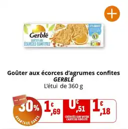Coccinelle Supermarché GERBLE Goûter aux écorces d'agrumes confites offre