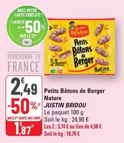 G20 Petits bâtons de berger nature justin bridou offre