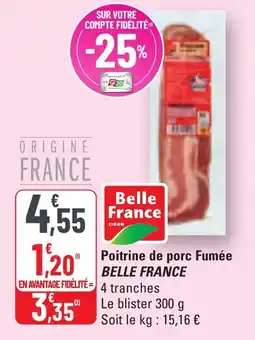 G20 Poitrine de porc fumée belle france offre