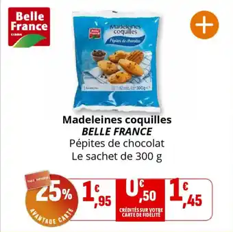 Coccinelle Supermarché BELLE FRANCE Madeleines coquilles offre