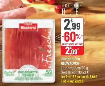 G20 Jambon cru montorsi offre