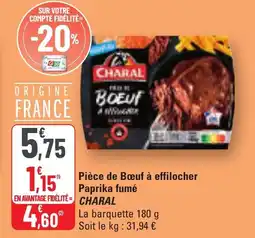 G20 Pièce de boeuf à effilocher paprika fumé charal offre