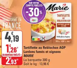 G20 Tartiflette au reblochon aop lardons fumés et oignons marie offre