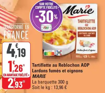 G20 Tartiflette au reblochon aop lardons fumés et oignons marie offre