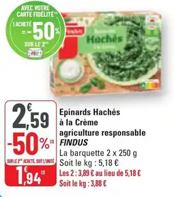 G20 Epinards hachés à la crème agriculture responsable findus offre