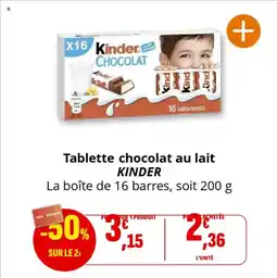 Coccinelle Supermarché KINDER Tablette chocolat au lait offre