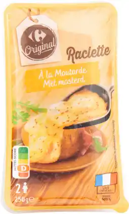 Carrefour Market Carrefour original sur tous les fromages à raclette (hors plateau) offre