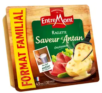 Carrefour Market Entremont raclette saveur d'antan format familial offre