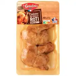 Carrefour Market Le gaulois cuisses de poulet rôti offre