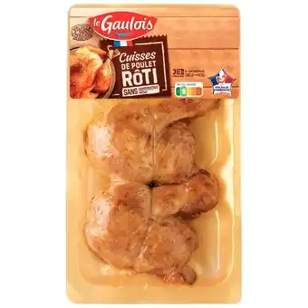 Carrefour Market Le gaulois cuisses de poulet rôti offre