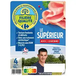 Carrefour Carrefour filière qualité jambon le supérieur offre