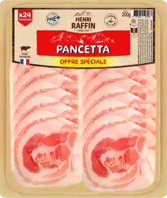 Carrefour Henri raffin charcuterie tranchée offre spéciale offre