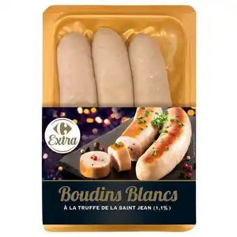 Carrefour Carrefour extra boudins blancs à la truffe offre