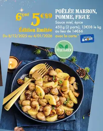 Picard Picard poêlée marron, pomme, figue offre