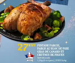 Picard Picard pintade farcie farce au bloc de foie gras de canard et chutney de figues offre