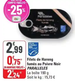 G20 Filets de hareng fumés au poivre noir paralleles offre