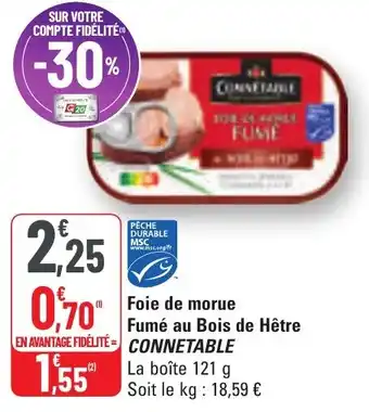 G20 Foie de morue fumé au bois de hêtre connetable offre