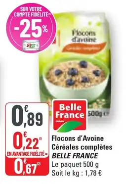 G20 Flocons d'avoine céréales complètes belle france offre
