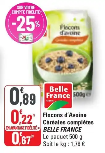 G20 Flocons d'avoine céréales complètes belle france offre