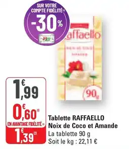 G20 Tablette raffaello noix de coco et amande offre