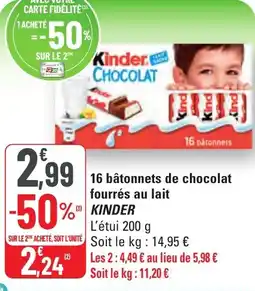 G20 16 bâtonnets de chocolat fourrés au lait kinder offre