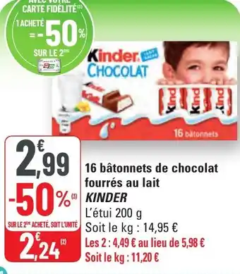 G20 16 bâtonnets de chocolat fourrés au lait kinder offre