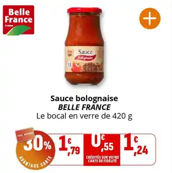 Coccinelle Supermarché BELLE FRANCE Sauce bolognaise offre