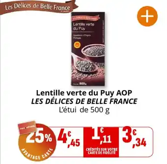 Coccinelle Supermarché LES DÉLICES DE BELLE FRANCE Lentille verte du Puy AOP offre