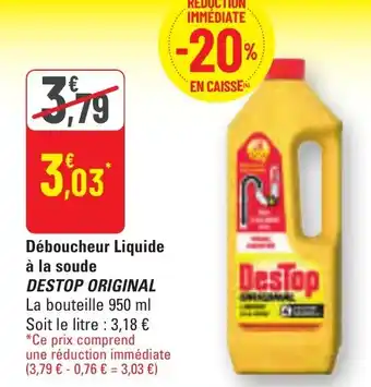 G20 Déboucheur liquide à la soude destop original offre