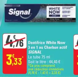 G20 Dentifrice white now 3 en 1 au charbon actif signal offre